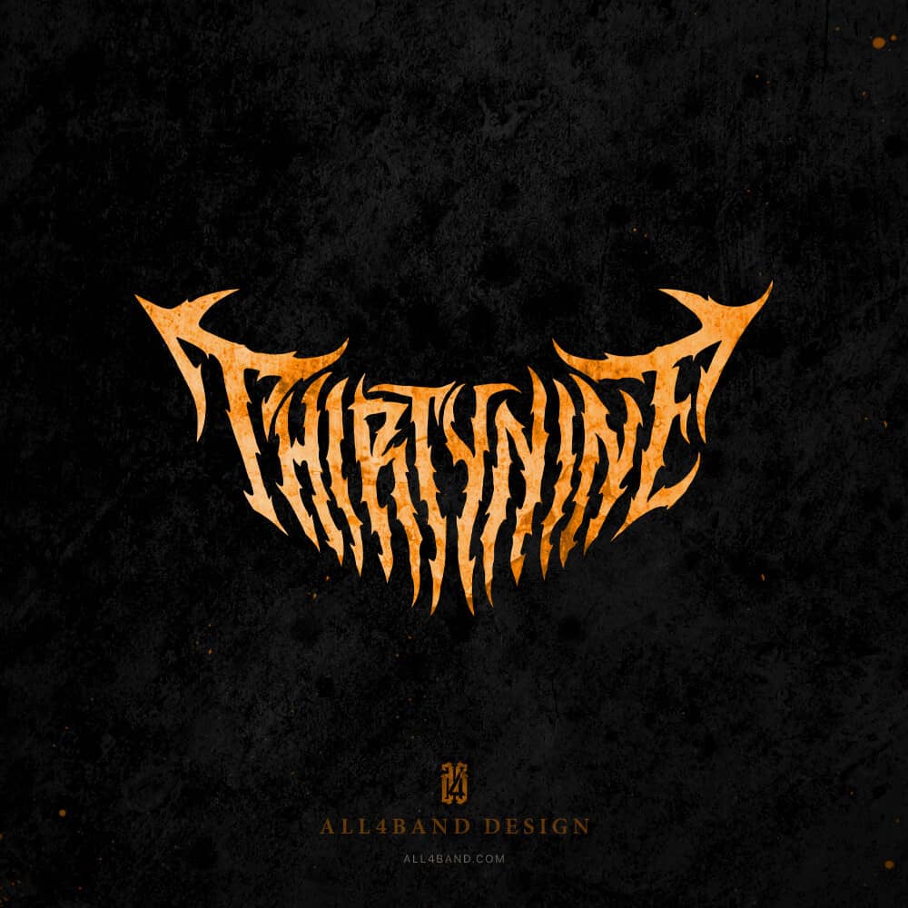 Deathcore lettering design for Thirty Nine